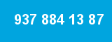 937 884 13 87 937 884 13 87